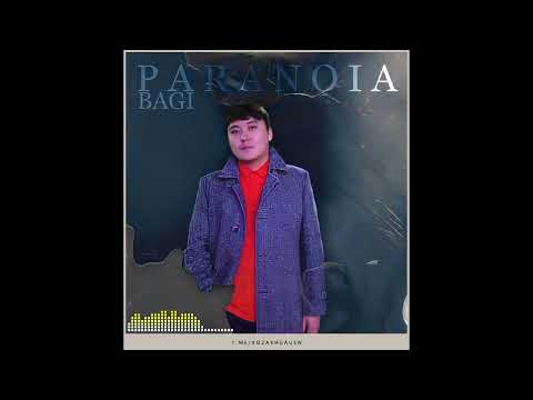 Paranoia — Bagi