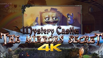 Mystery Castle: The Mirrors Secret Full Story Ending.[4K UHD 60fps]