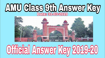 AMU Class 9th Answer Key ||Class IXth AMU Answer Key 2019-20