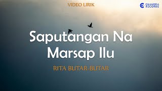 Rita Butarbutar - Saputangan Na Marsap IIlu  (Video Lirik)