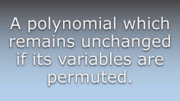 What does Symmetric polynomial mean?