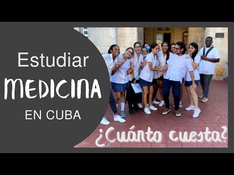 Estudiar medicina en Cuba ¿Cuanto cuesta? Renta - Alimentación - Estudios.