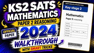 KS2 SATs 2024 Year 6 Maths Paper 2 Reasoning | Complete Walkthrough & Answer Key