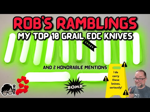Oh, boy! You carry these? Are you nuts? Maybe, but I have because my top 10 knives are so good!