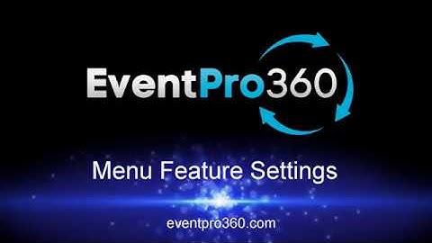 EventPro360 Menu Feature Settings