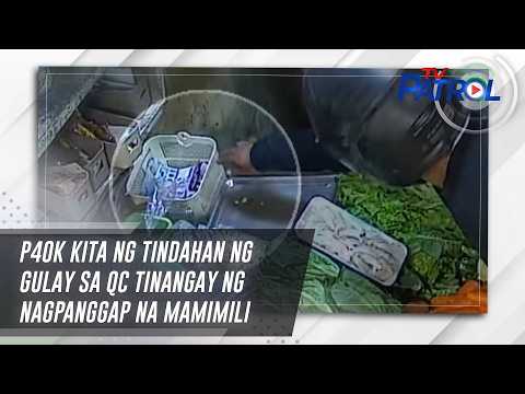 P40k kita ng tindahan ng gulay sa QC tinangay ng nagpanggap na mamimili | TV Patrol