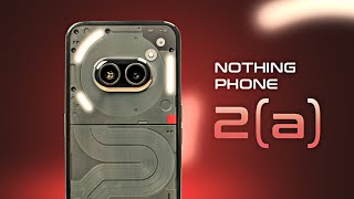 : Nothing Phone 2(a) -  ,    ...