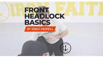 Front Headlock Basics