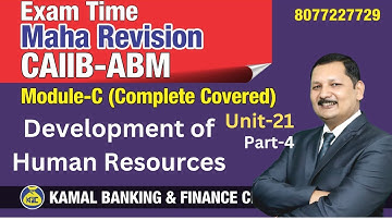 Unit-21(4) HRM Development of Human Resource Module - C ABM#746 by Kamal sir 22-Nov at 8:00 pm