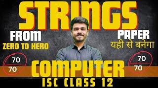 STRINGS | ISC Computer Science | Class 12 | Boards 2024 | Hritik Raj | Maaheshwari Classes