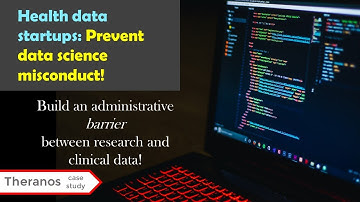 Prevent Data Science Misconduct: Separate Research and Clinical Data (Theranos Case Study)