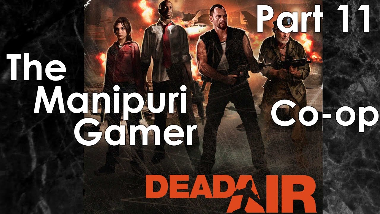 Left 4 Dead 2 The Manipuri Gamer Part 11
