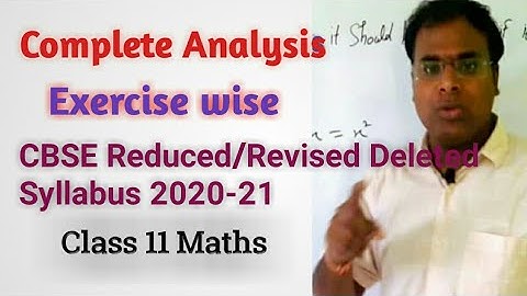CBSE Revised/Reduced Syllabus  2020-21 deleted chapters in maths class 11 By Aditya sir