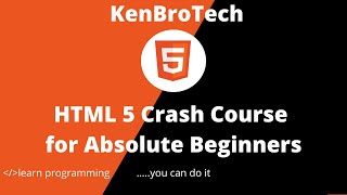 HTML5 Crash Course for Absolute Beginners------Part One