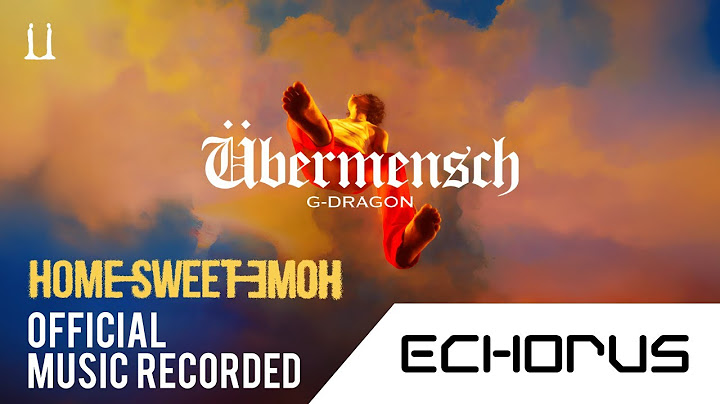 G-DRAGON - HOME SWEET HOME (Official Music Recorded) (feat. TAEYANG & DAESUNG)