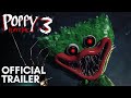 Poppy Playtime Chapter 3 - NEW TRAILER 2023