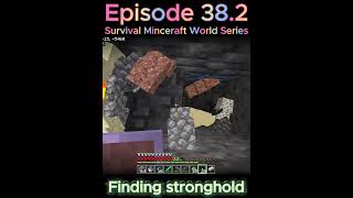 🟡 Survival Minceraft World Series Ep 38.2 - Finding stronghold (precise location)