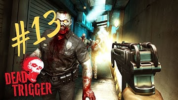 Dead Trigger Gameplay Part 13 (android, iOS) | Let