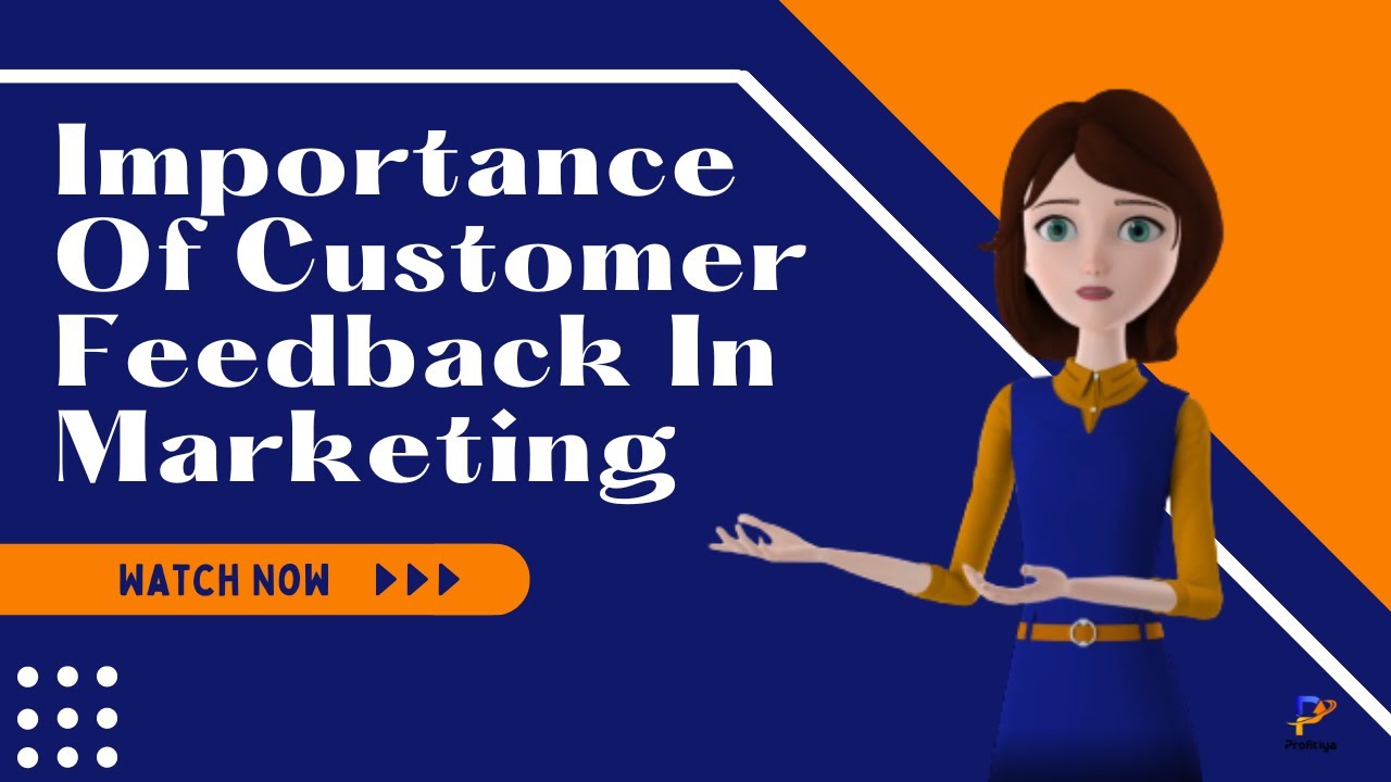 Importance Of Customer Feedback In Marketing | Profitiya - YouTube