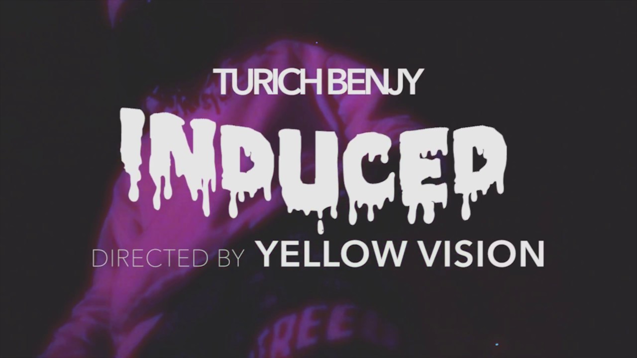 Watch Turich Benjy - Induced (Official Music Video) Dir. By Yellow Vision on YouTube Watch Turich Benjy - Induced (Official Music Video) Dir. By Yellow Vision on YouTube