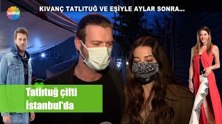 Kıvanç Tatlıtuğ Ve Eşiyle Aylar Sonra...