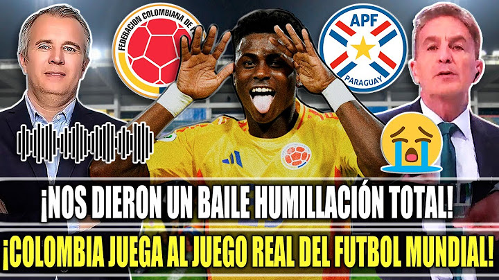¡NOS DIERON UNA PALIZA! PARAGUAYOS LLORAN GOLEADA (4-0) COLOMBIA VS PARAGUAY SUB 20 | SUDAMERICANO.