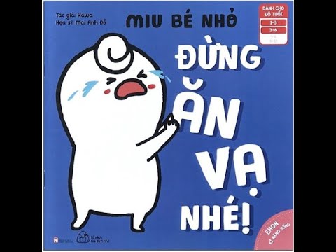 Video Ehon Kỹ năng sống : Miu Bé Nhỏ Đừng Ăn Vạ Nhé/Truyện... - youtube