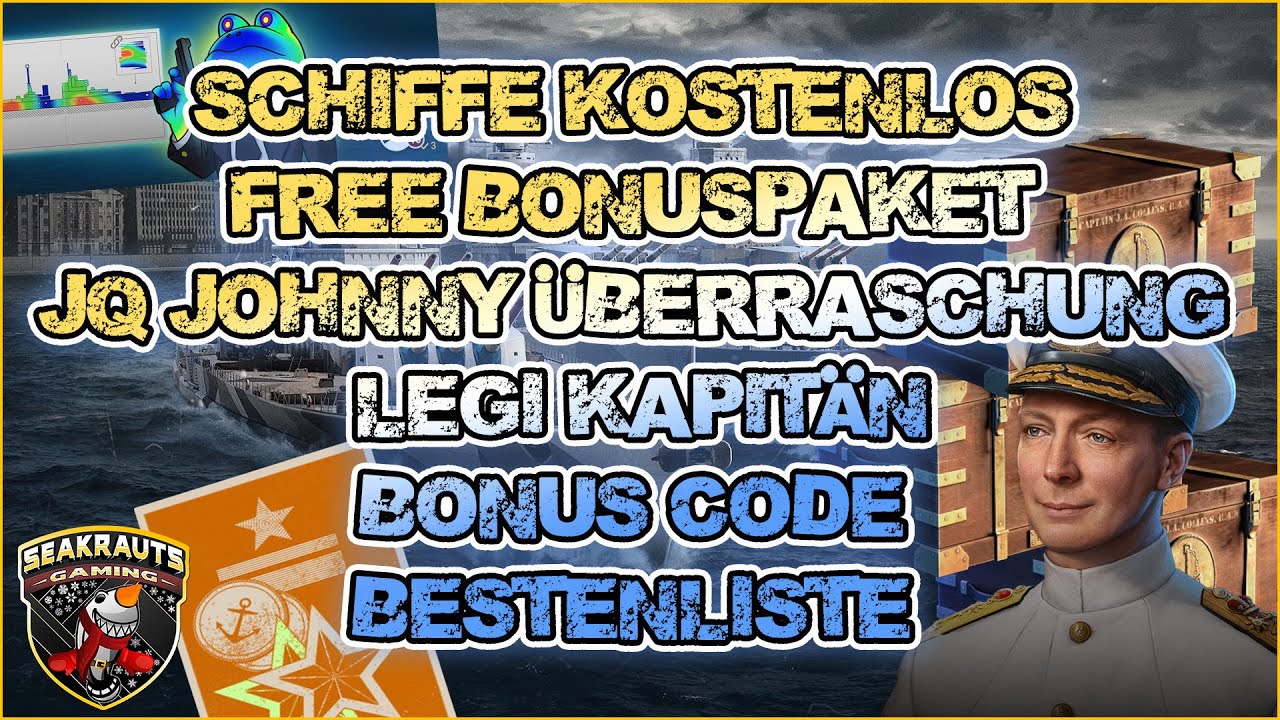 JQ Johnny Überraschung ⛵ Free Schiffe 🛟Bonuscode & mehr in World of Warships⚓
