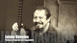 Jaime Dávalos - Poema y Canción del Jangadero chords