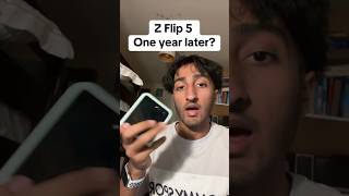 Z Flip 5 ONE YEAR LATER
