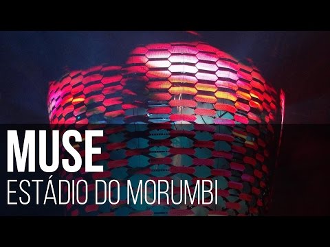 Muse - Stockholm Syndrome live in Estdio do Morumb...
