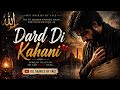 Allah Hoo 🖤 | Dard Di Kahani | Dil Dairies by Faiz (Soulful Punjabi Sufi Song)