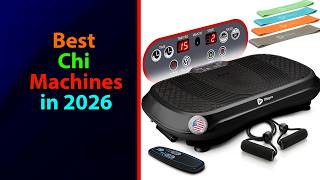Best Chi Machines 2026
