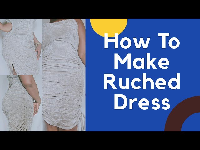 diy ruched dress How to Design a Ruched Dress #sewing #fashiondesign #diyfashion #pattern #diy