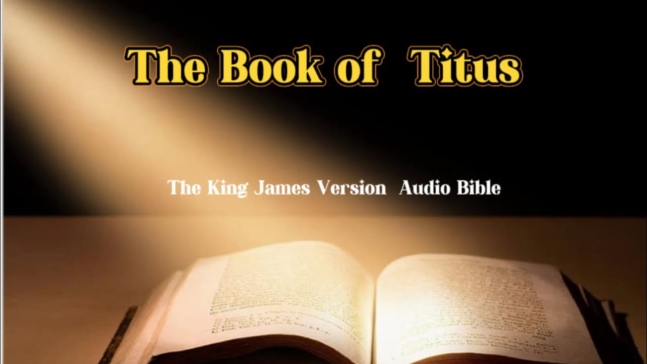 The Book Of Titus |Audio Bible with scrolling Text (Full) - YouTube