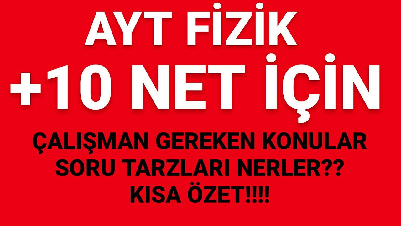 AYT FİZİK 10 NET İÇİN | AYT FİZİK FULL TEKRAR | 2022 |