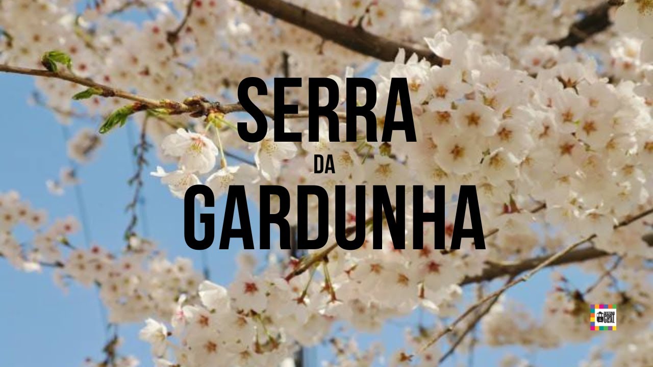 Destino Portugal - Serra da Gardunha