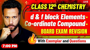 Class 12th Chemistry | d and f block elements | Co-ordinated Compound | Biomolecules  by Ashu Sir