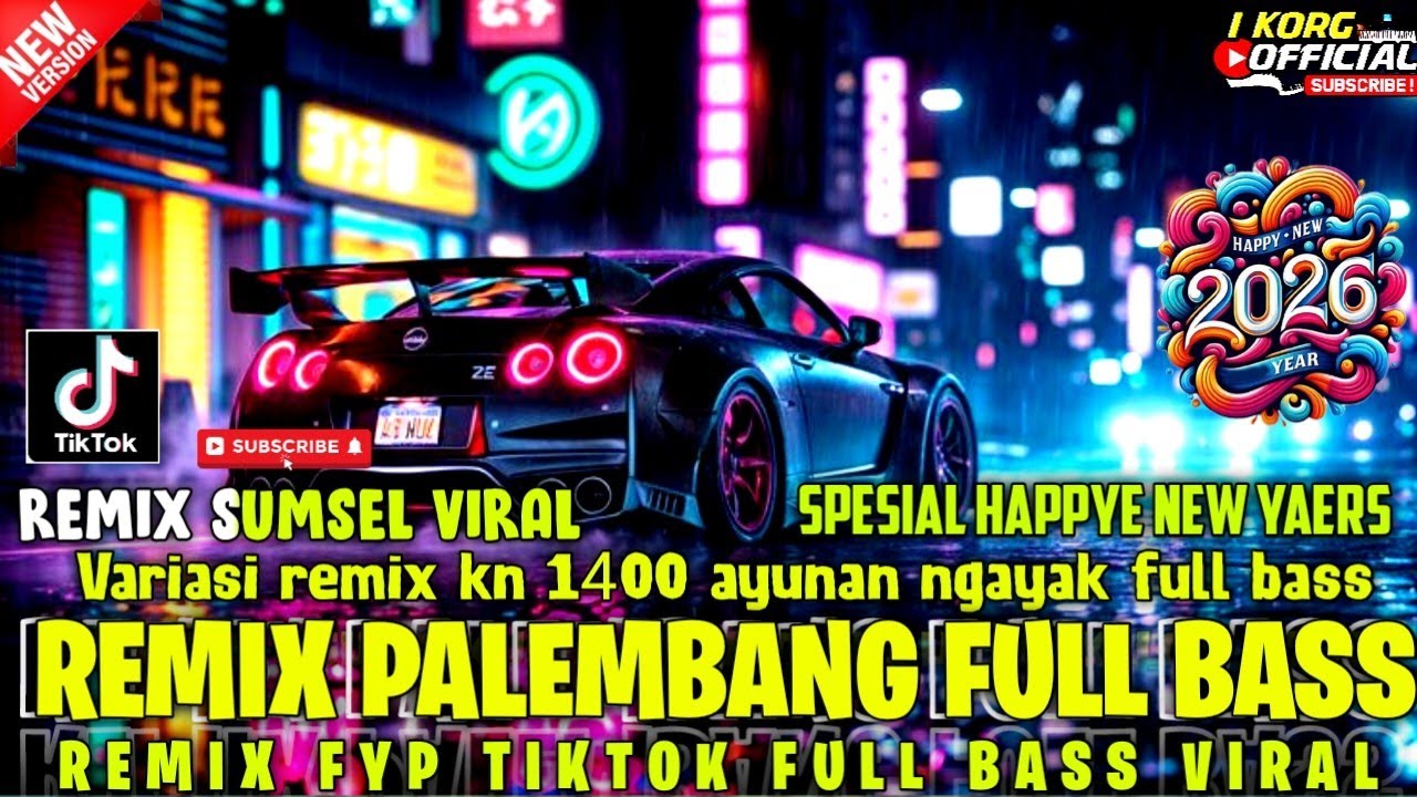 REMIX PALEMBANG TERBARU 2026 VARIASI REMIX KN 1400 FULL AYUNAN NGAYAK FULL BASS