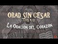 LA ORACIÓN DEL CORAZÓN (Centena)