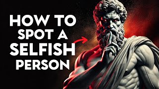 Handle Selfish People with Stoic Strategies | STOIC JOURNAL