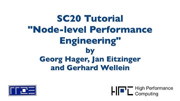 SC20 Tutorial "Node-Level Performance Engineering"