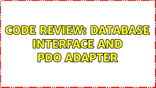 Code Review: Database interface and PDO adapter
