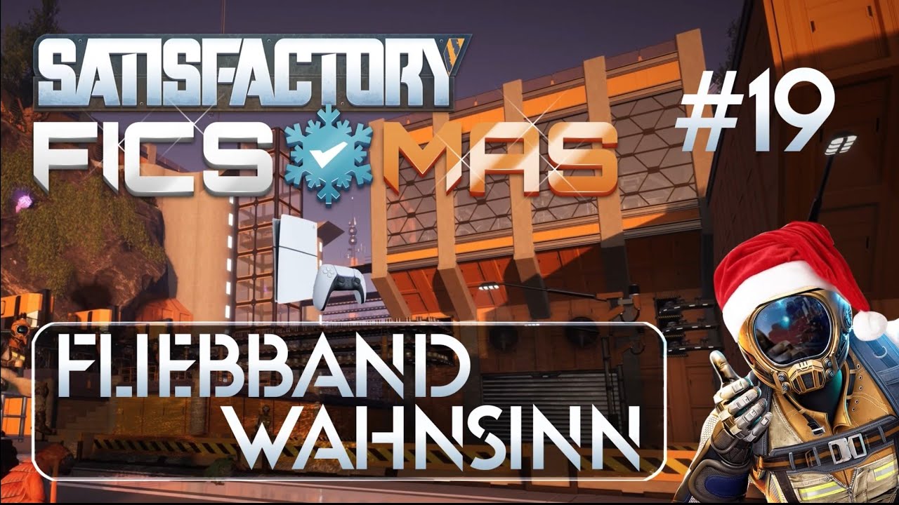 Satisfactory: #19 - 🏭 Fließband Wahnsinn [PS5][deutsch/german🇩🇪]