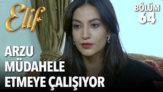 Arzu Müdahele Etmeye Çalışıyor Elif 64. Bölüm