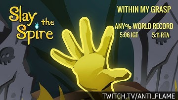 Slay the Spire Speedrun Any% - 5:06 [Former WR]