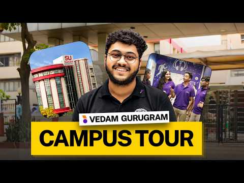 ⚠️ VEDAM GURUGRAM CAMPUS TOUR ‼️