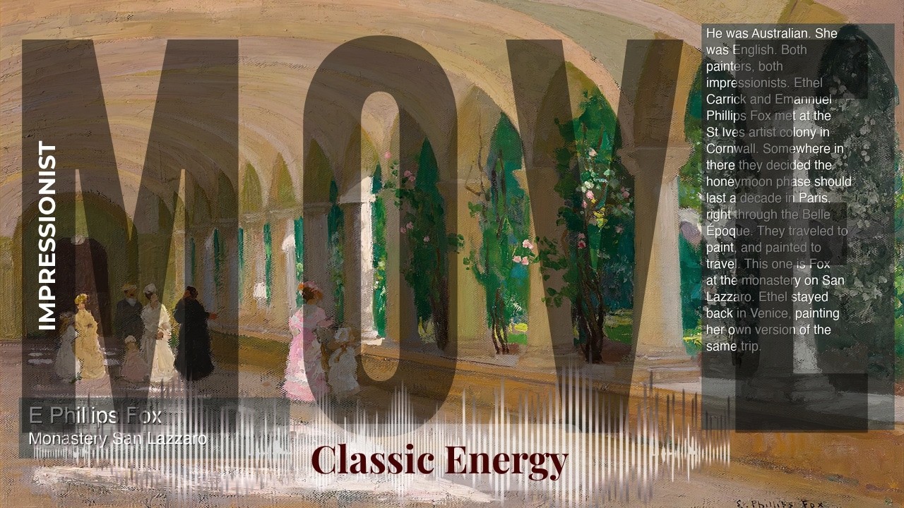 Move - Classic Energy with Impressionist | Phillips Fox · Monastery San Lazzaro & others