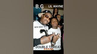 Lil Wayne & B.G - Double Threat🔥🔥🔥(FULL)💨💨(NEW 2024)😱😱😱🔥🔥🔥