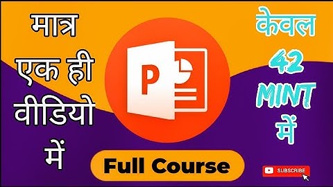 MS Power Point Tutorial in Hindi - Complete PowerPoint Presentation - PowerPoint Tutorial in Hindi.